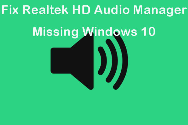 Realtek HD Audio Manager missing