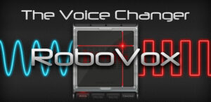 RoboVox Voice Changer Pro