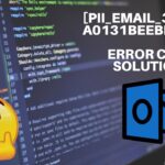  Why [pii_email_35800da0131beebe44e2] error occur and how to solve